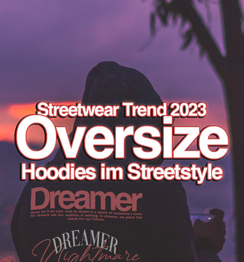Angesagte Streetwear Brand Germany 2023 Oversize Hoodies